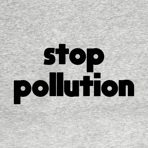 Stop Pollution: Climate Action, Alternative Energy, Extinction, Reduce Your Impact, Resistance, Help The Environment, Conservation Sustainable Growth, Solar Power, Solar Panel by BitterBaubles
